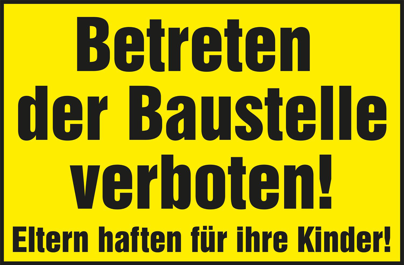 Schild / Verbotsschild "Betreten der Baustelle verboten" 30